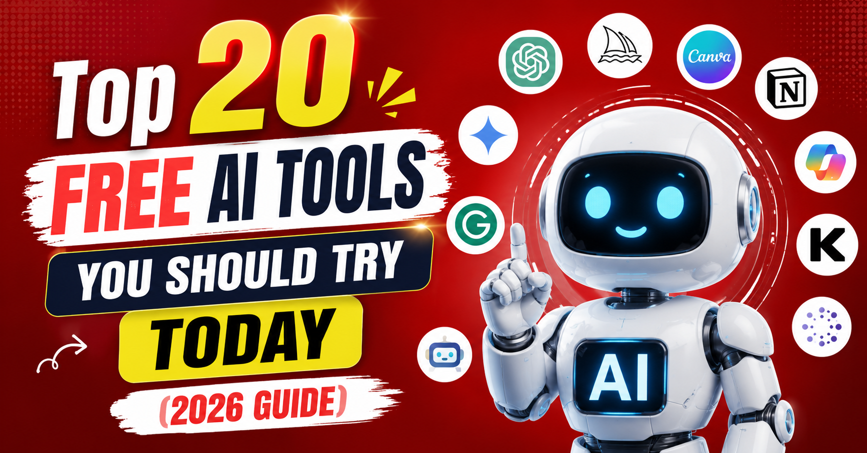 Top 20 Free AI Tools You Should Try Today (2026 Guide)
